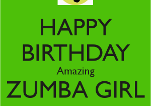 Zumba Birthday Card Happy Birthday Amazing Zumba Girl Rossana Keep Calm and