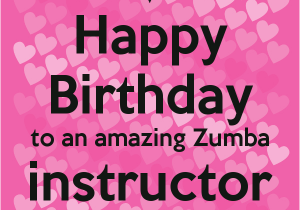 Zumba Birthday Card Happy Birthday Zumba Quotes Quotesgram