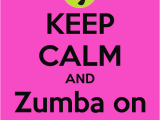 Zumba Birthday Card Keep Calm and Zumba On My Birthday Keep Calm and Carry